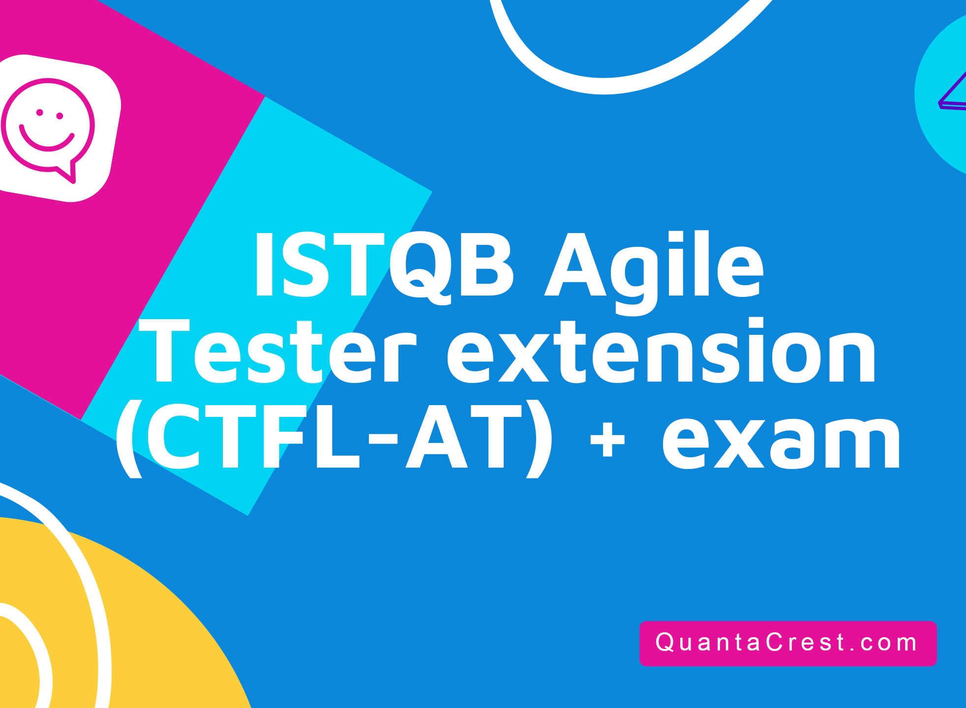 ISTQB Agile Tester extension (CTFL-AT) + exam